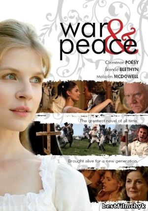 War and Peace / Война и мир (1,2,3,4 серия) (2007)