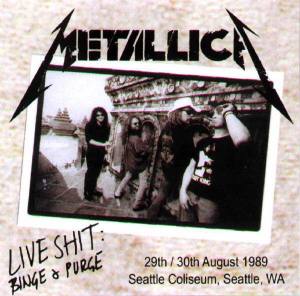 Metallica Live Shit Binge & Purge [1989]