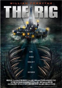  Буровая установка / The Rig (2010) DVDRip